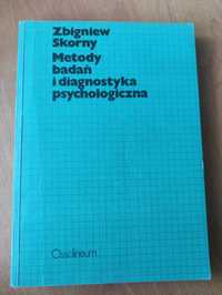 Z.Skorny,, Metody badań i diagnostyka psychologiczna" Ossolineum 1974