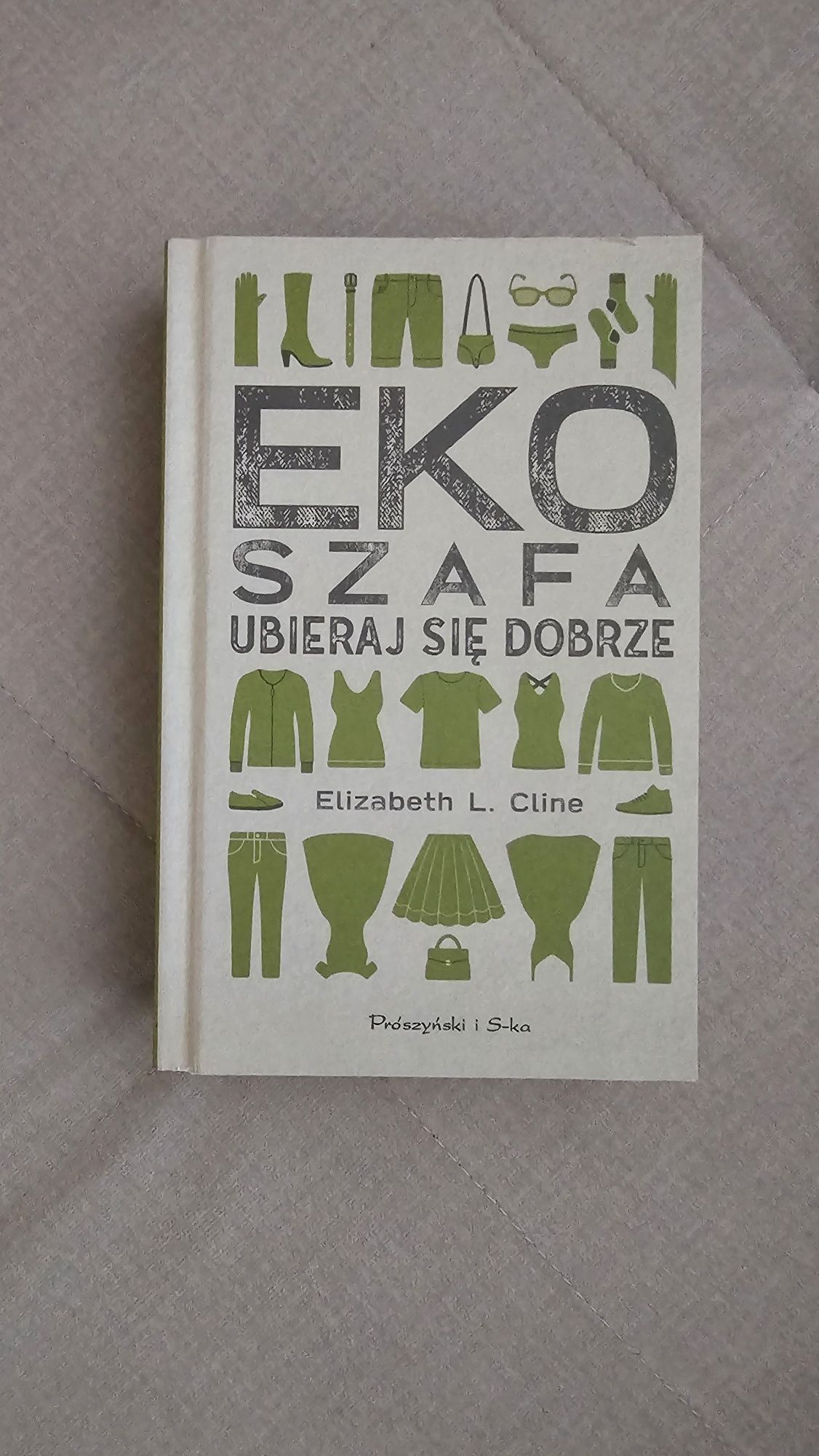 Eko Szafa ubieraj się dobrze 50% taniej nowa książka Elizabeth L. Clin