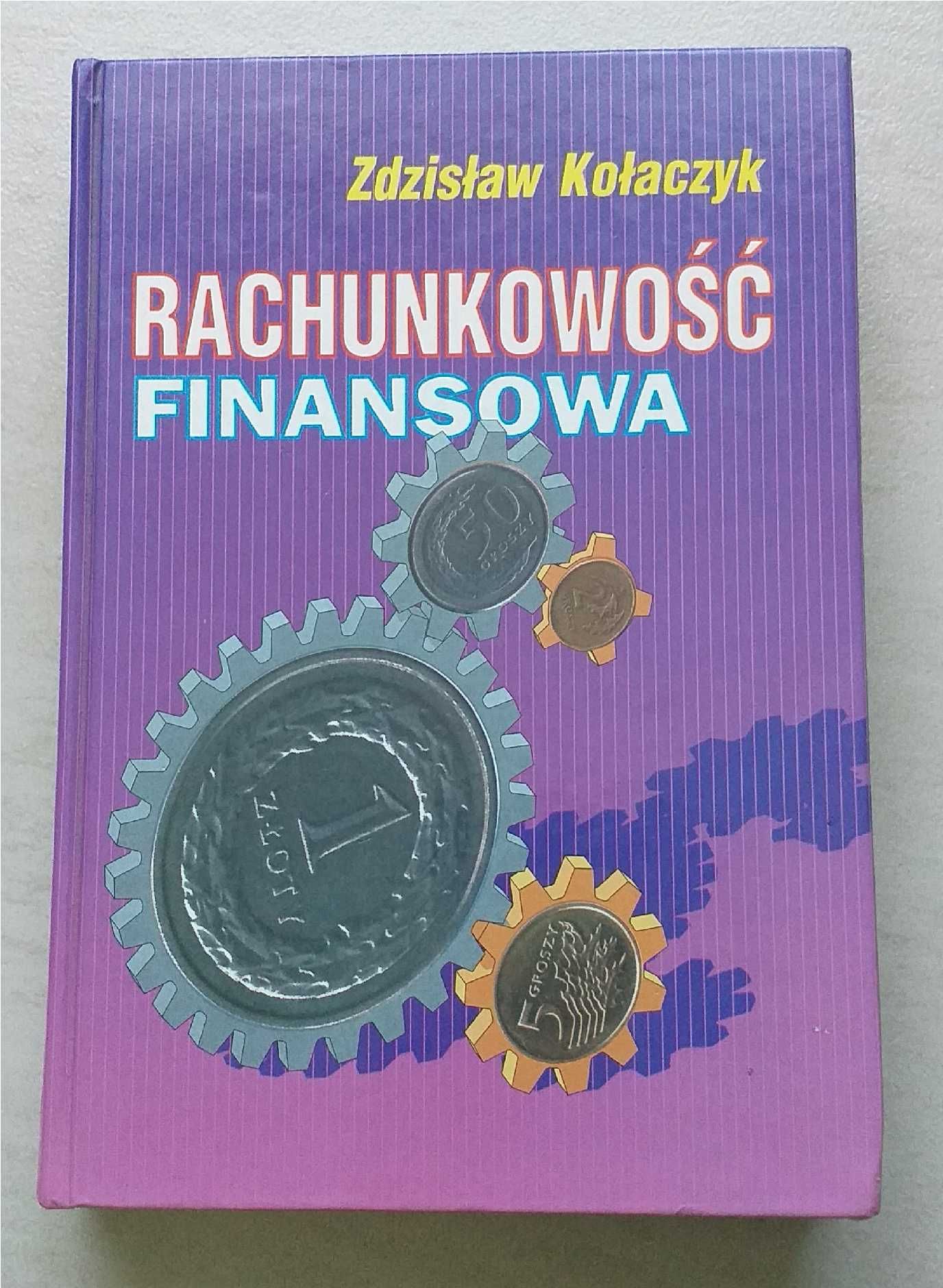 Rachunkowość finansowa - Zdzisław Kołaczyk