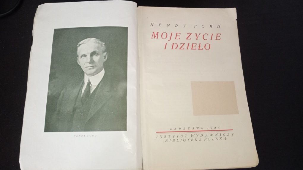 Henry Ford Moje życie i dzieło wyd. 1924