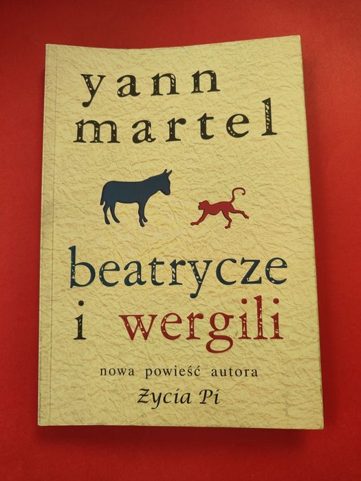 Książka: Beatrycze i Wergili. Yann Martel