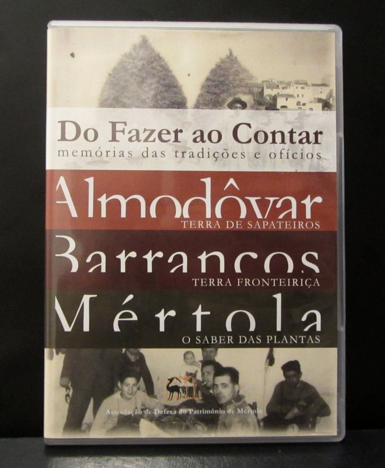 DVD “Do Fazer ao Contar, Memórias das Tradições e Ofícios dos conc..."