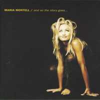 Maria Montell - "And So The Story Goes..." CD