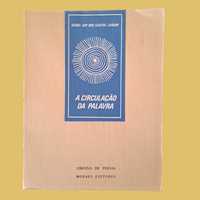 A Circulação da Palavra - Isabel Ary dos Santos Jardim