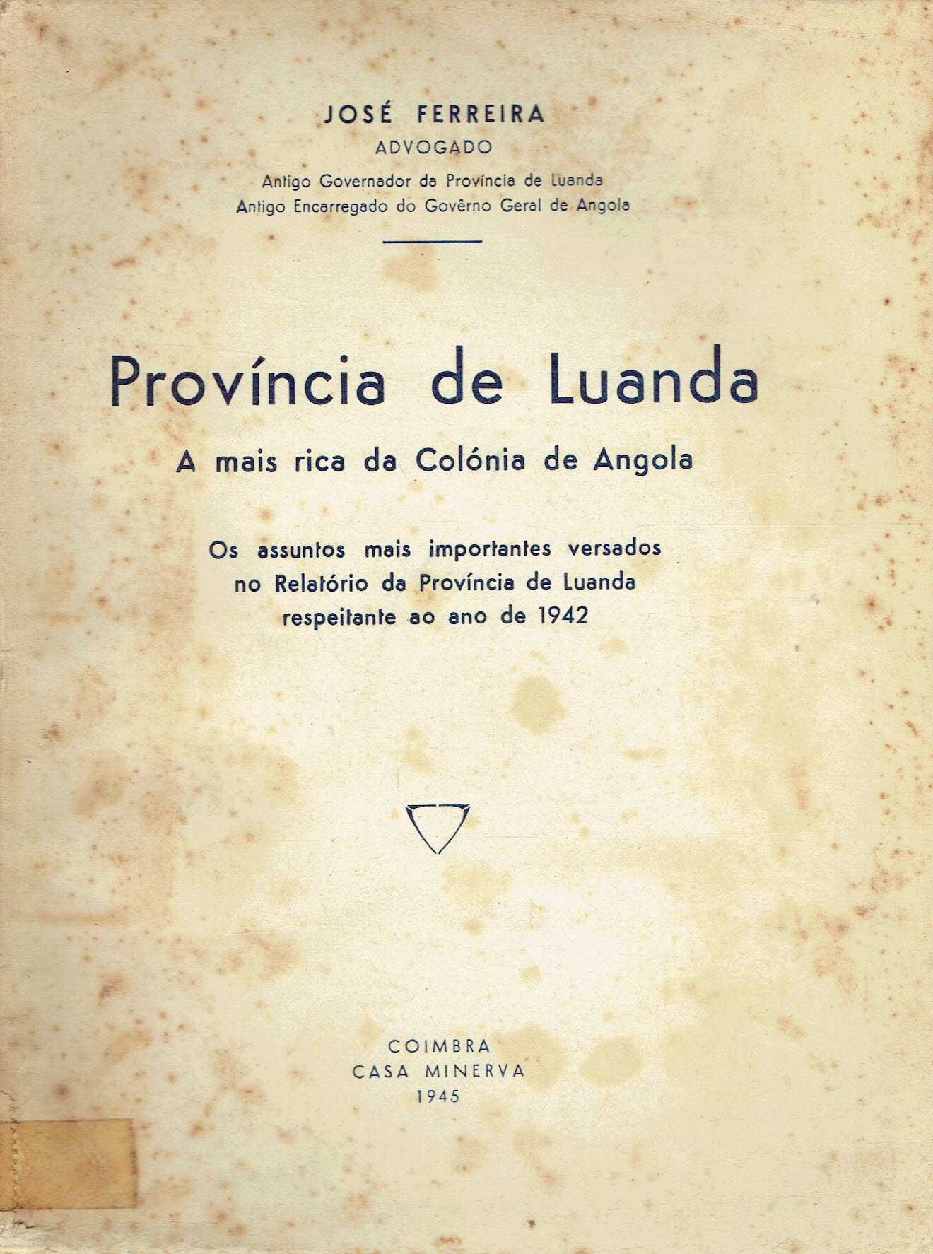 2162
	
Província de Luanda a mais rica da colónia de Angola