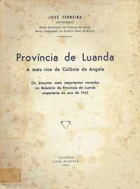2162
	
Província de Luanda a mais rica da colónia de Angola