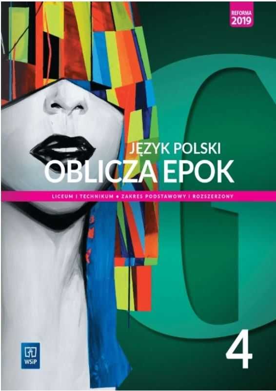 Podręcznik Oblicza epok 4. Język polski. WSiP. Reforma 2019