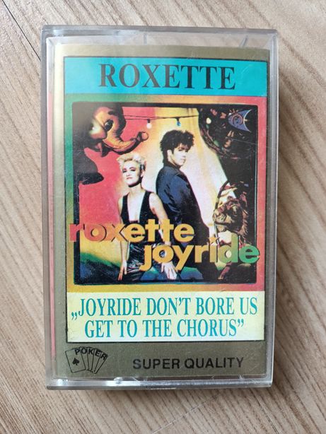 Kaseta magnetofonowa Roxette Joryde don't bore us get to The chorus