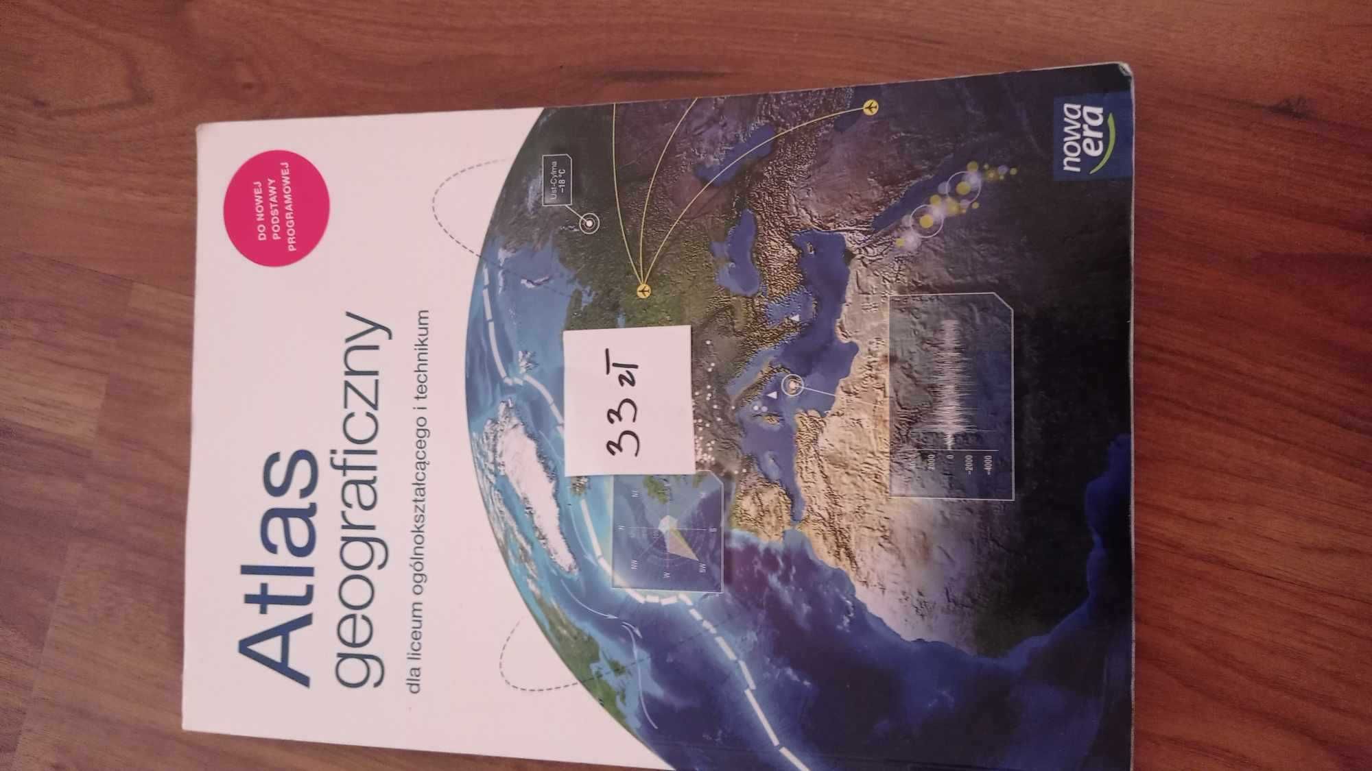 Atlas geograficzny dla liceum i technikum