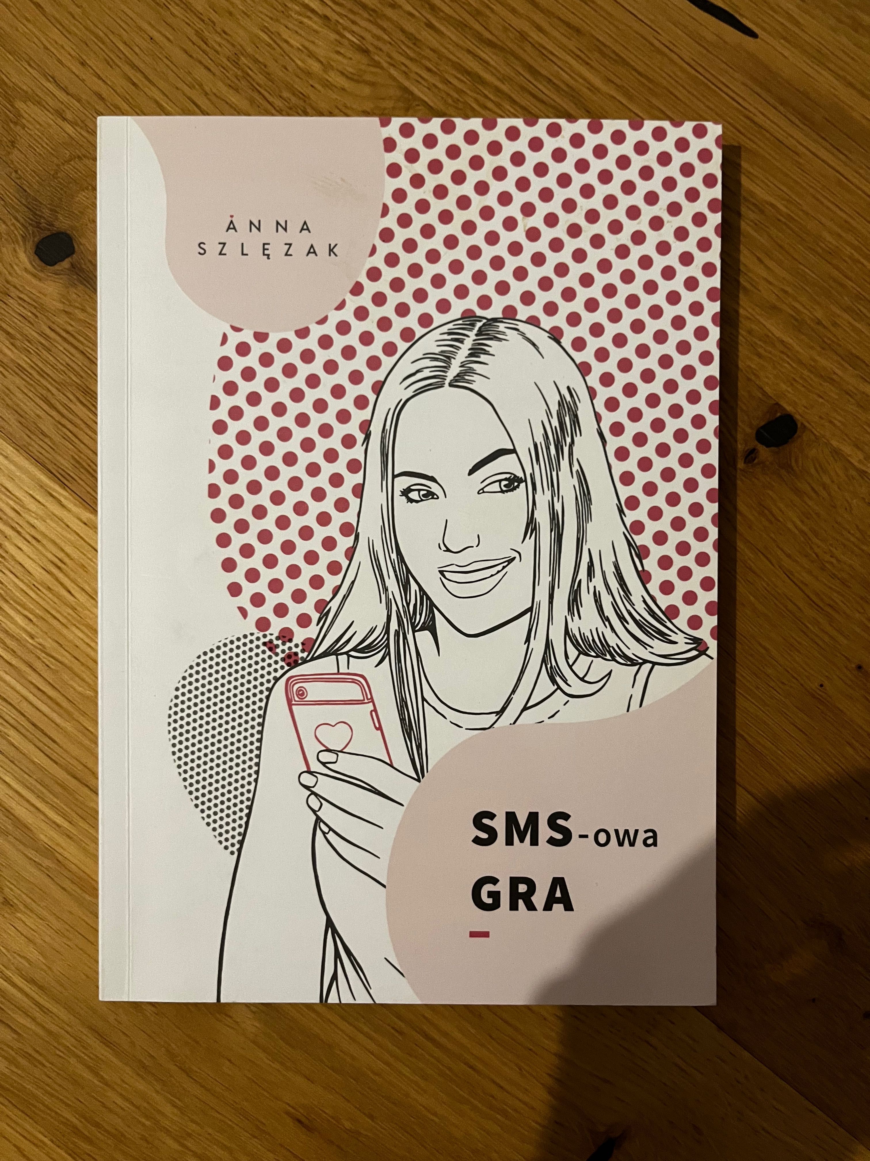 SMS-owa GRA Anna Szlęzak