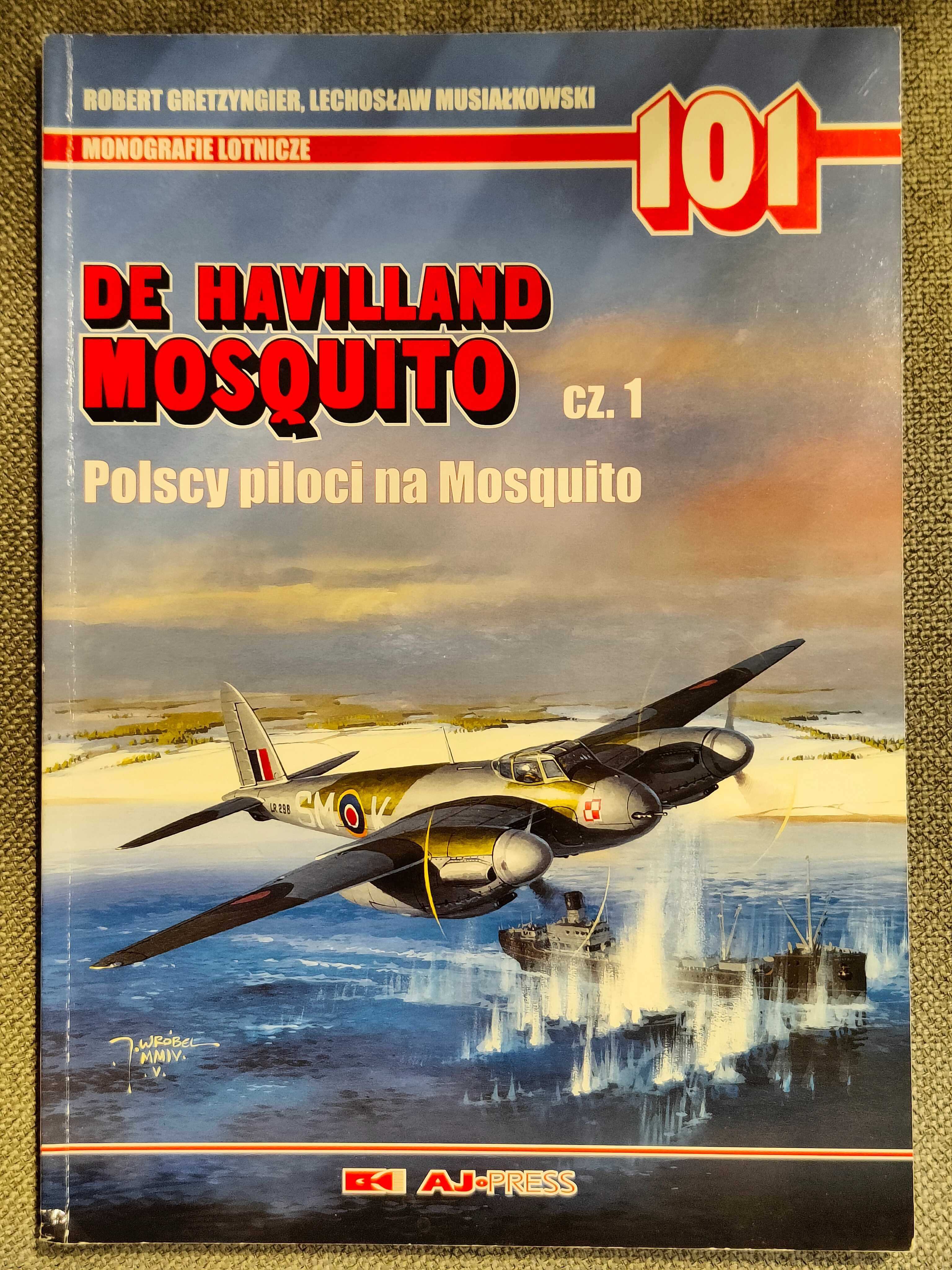 Polscy piloci na Mosquito AJ Press Monografie 101