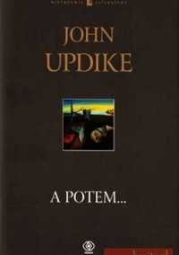 A potem - John Updike NOWA TWARDA