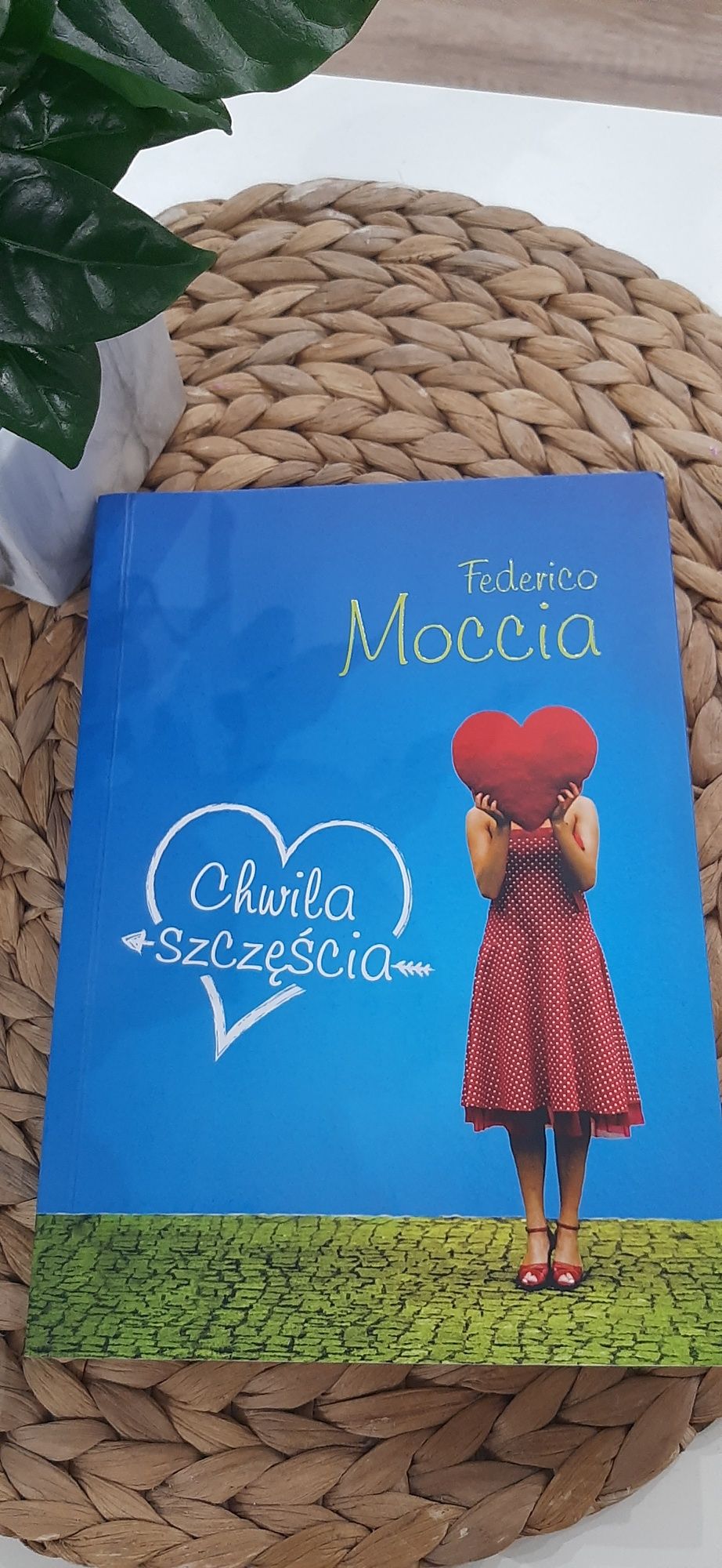 Chwila szczęścia - Federico Moccia