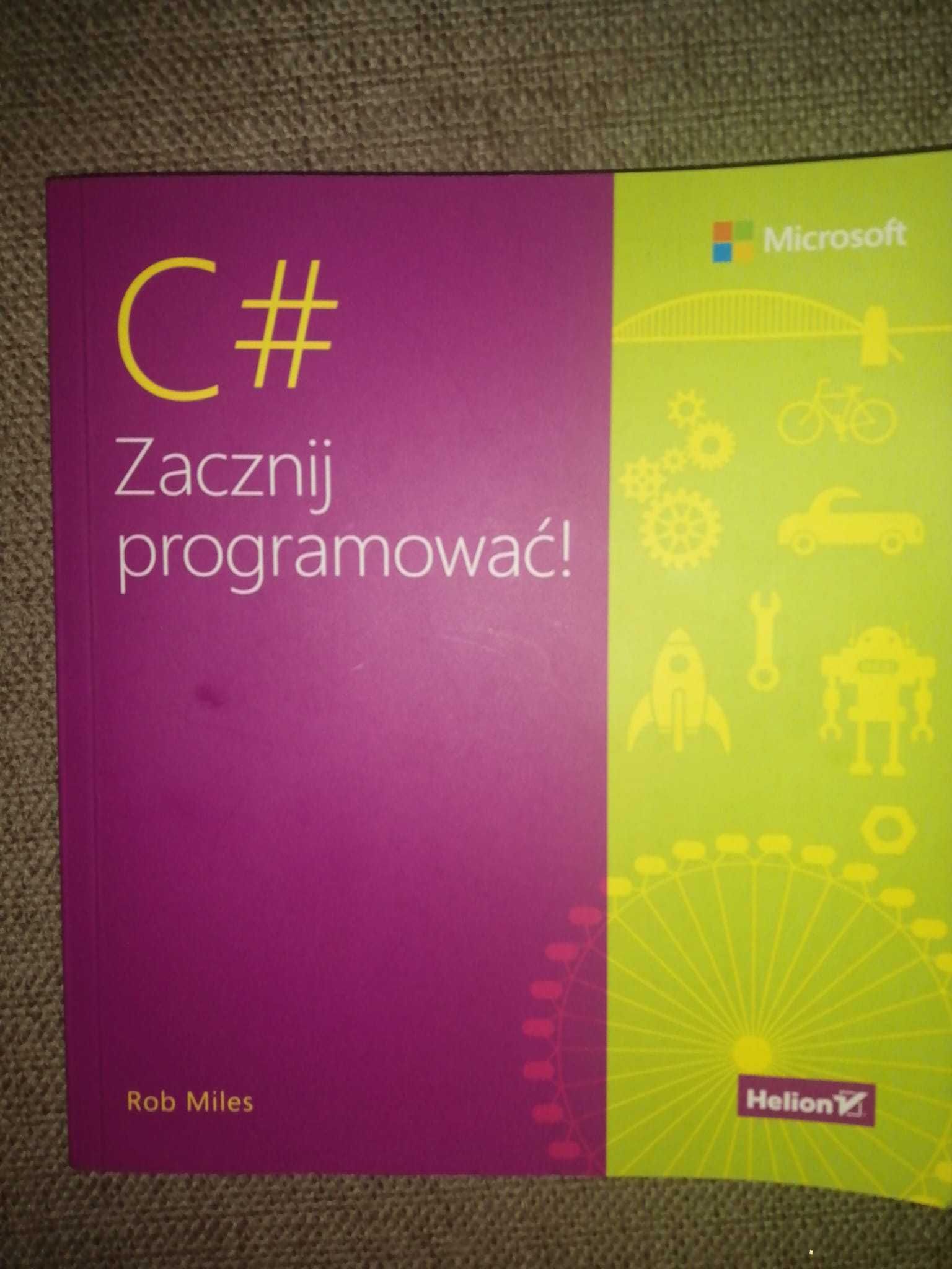 C# Zacznij programować - Rob Miles