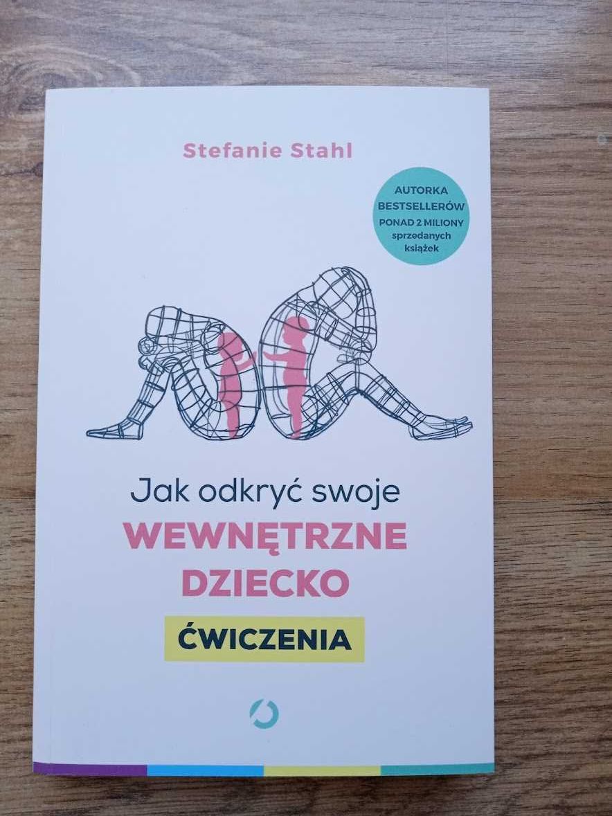 Jak odkryć swoje wewnętrzne dziecko. Ćwiczenia.