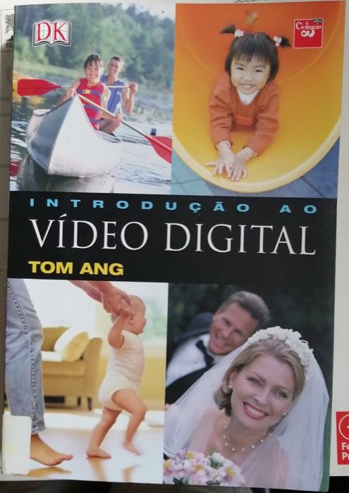 Introdução ao Vídeo Digital de Tom Ang