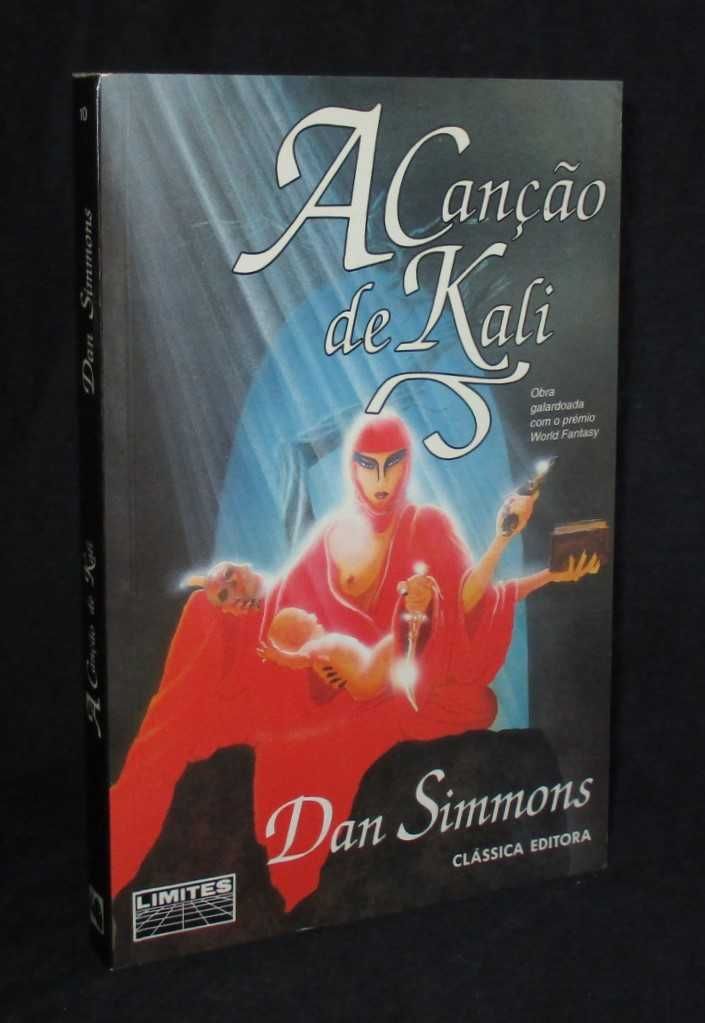 A Canção de Kali Dan Simmons