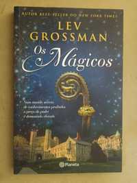 Os Mágicos de Lev Grossman - 1ª Edição