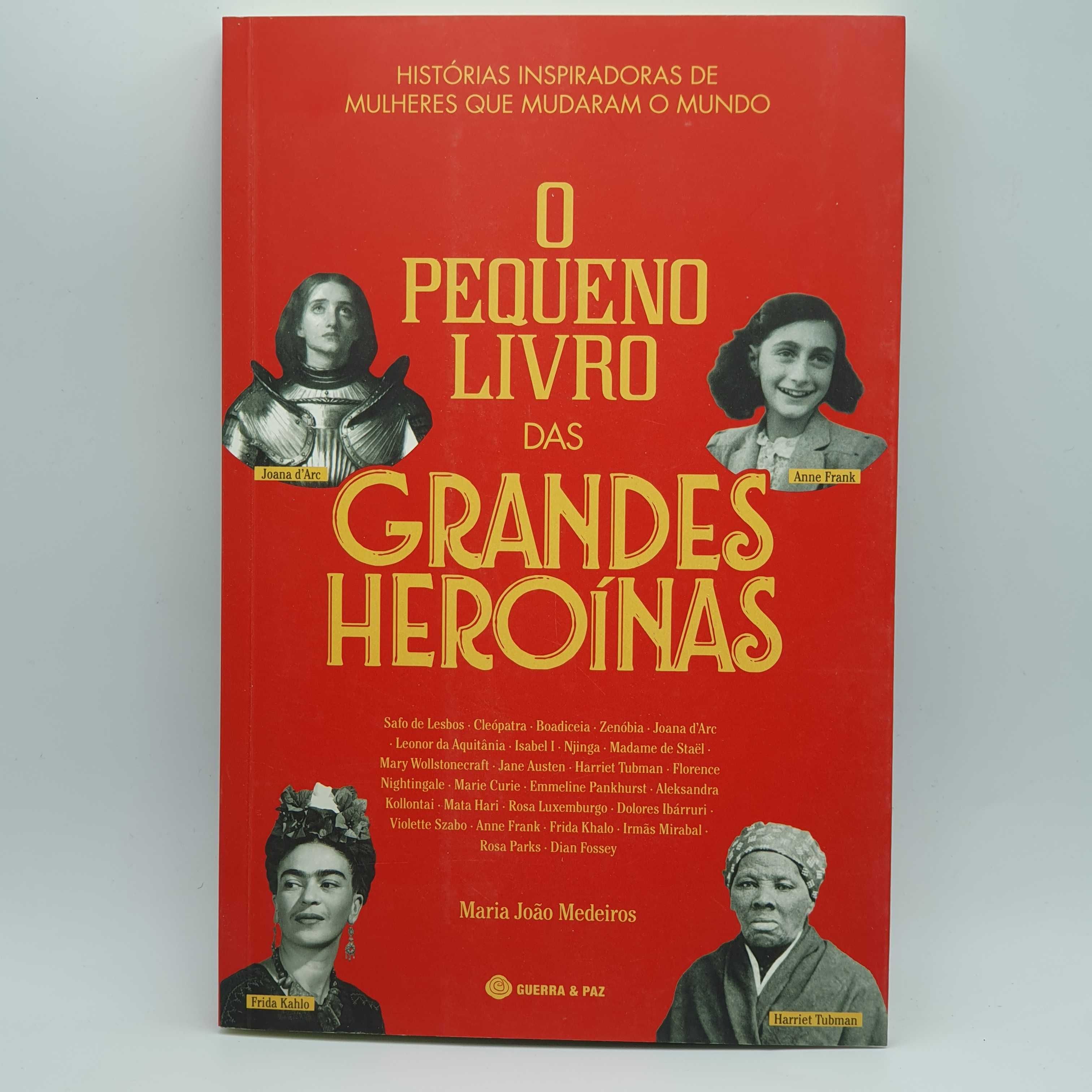 Livro - Maria João Medeiros - O Livro Das Grandes Heroinas - PAR5-SITE