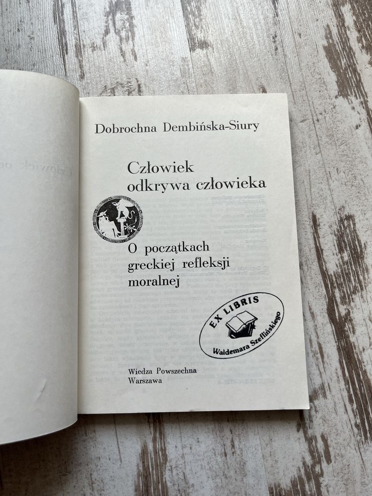 Dobrochna Dembińska-Siury - Człowiek odkrywa człowieka