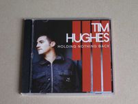 Tim Hughes Holding nothing back