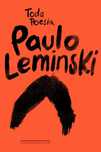Toda Poesia (Paulo Leminski)