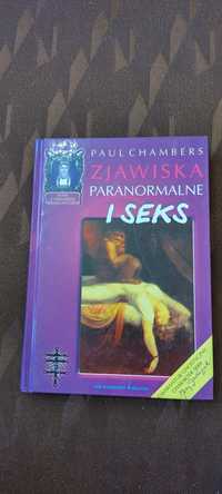 Paul Chambers Zjawiska Paranormalne i Seks