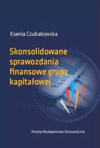 Skonsolidowane sprawozdania finans. grupy kapitał. - Ksenia Czubakows