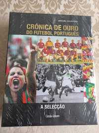 Crónica de Ouro do Futebol Português - A Selecção, Vol. 1