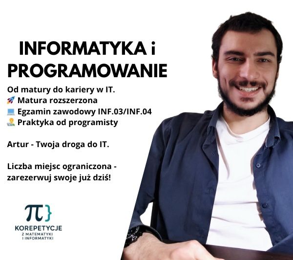 Korepetycje Informatyki:Matura na 90% i INF 03/INF 04! Programista