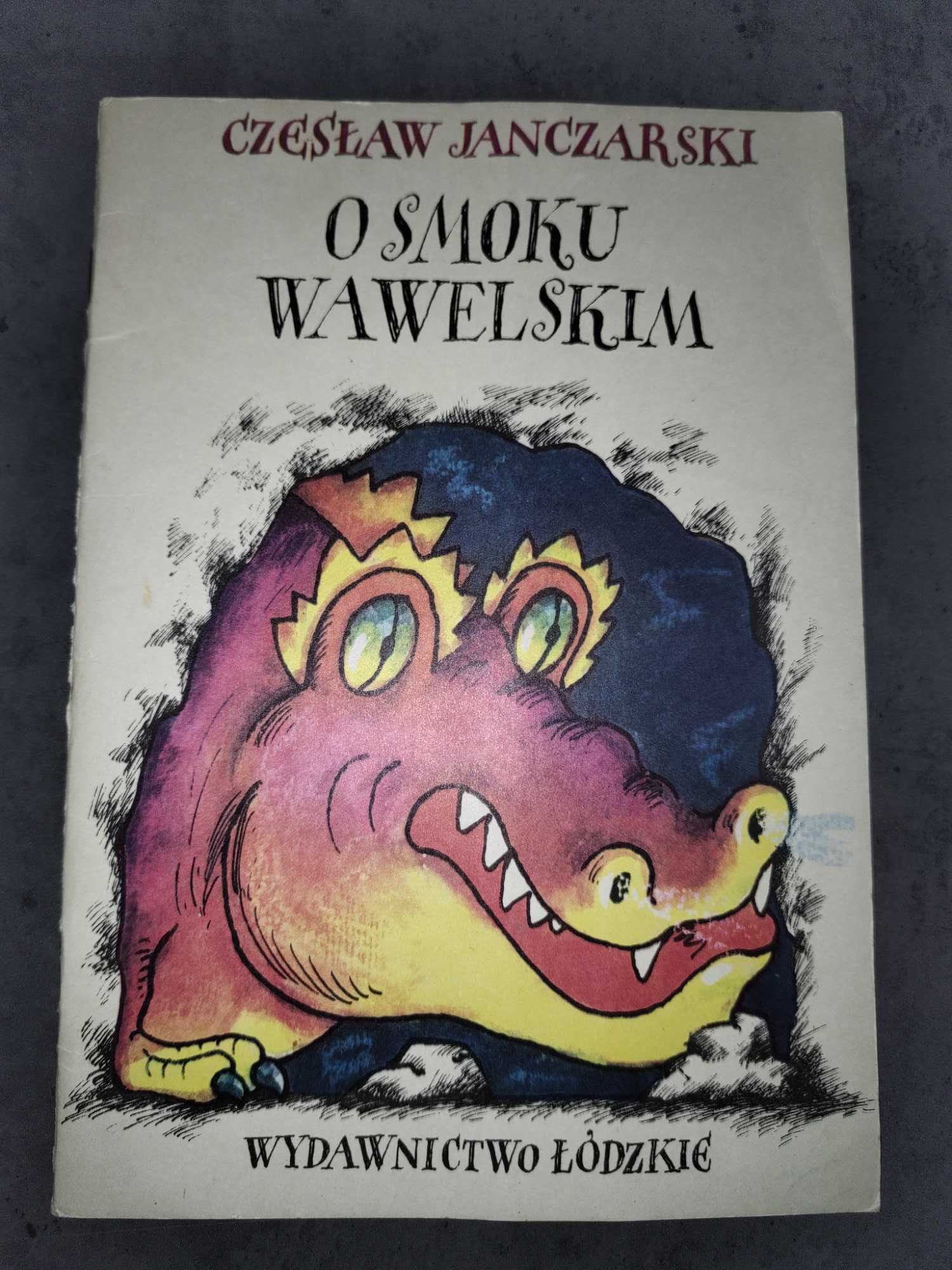 O Smoku Wawelskim Czesław Janczarski 1985