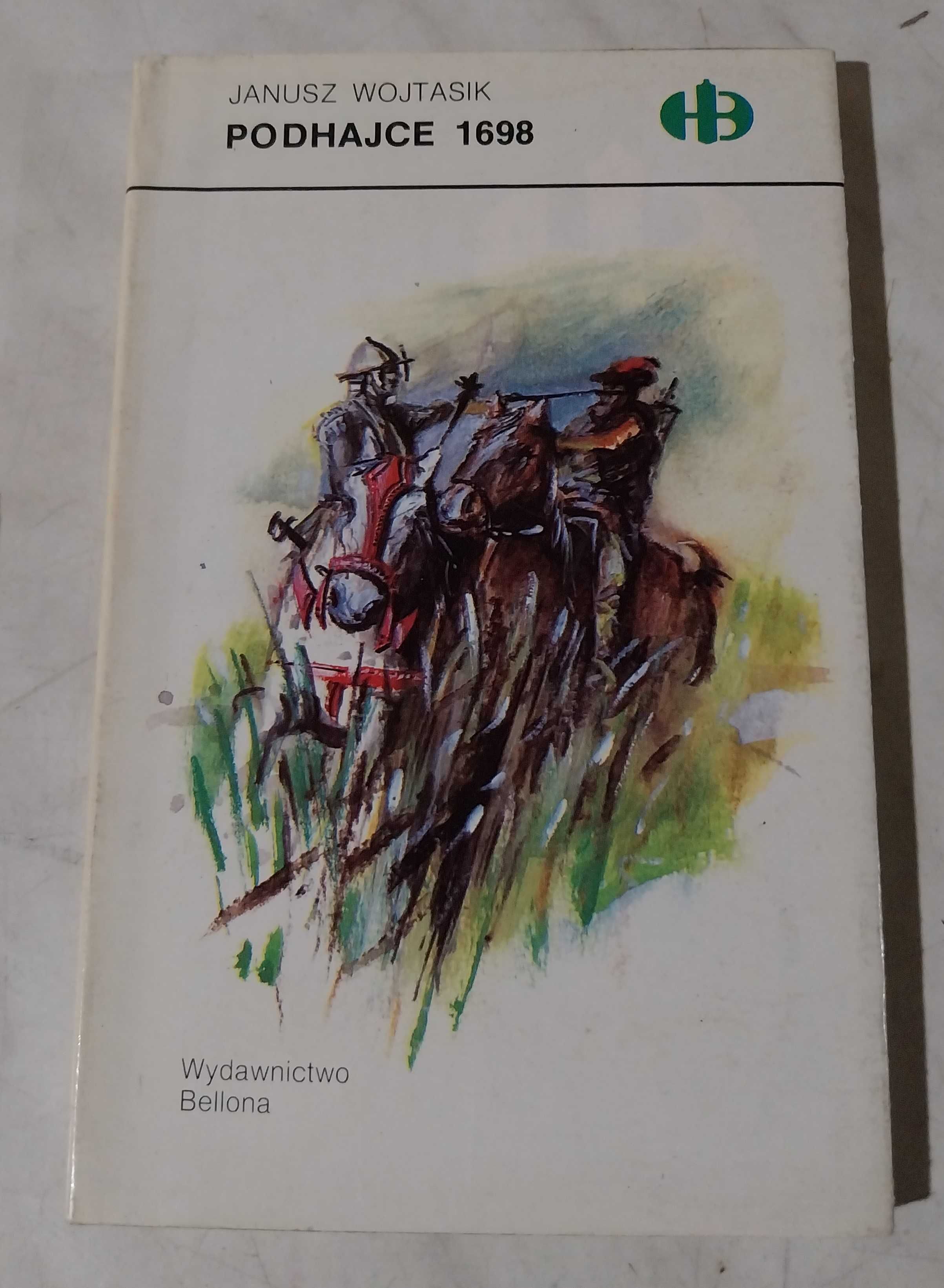 Janusz Wojtasik - Podhajce 1698 - Historyczne bitwy