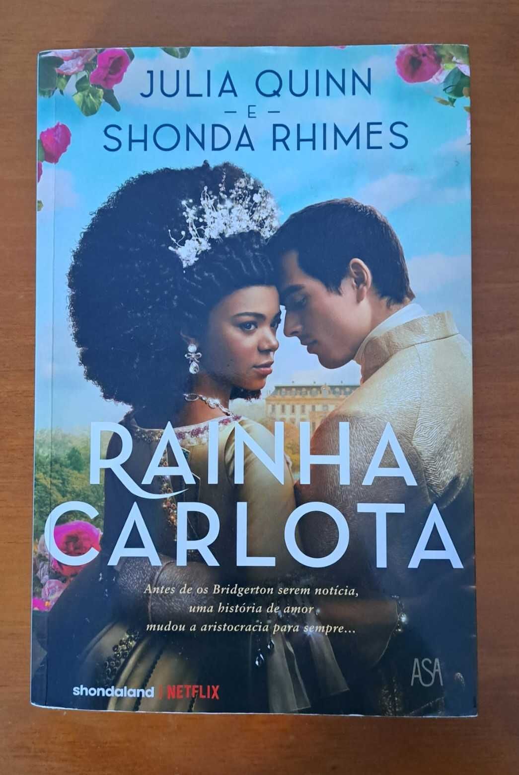 Livro "Rainha Carlota", de Julia Quinn e Shonda Rhimes