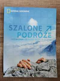 Szalone podróże przewodnik National Geographic