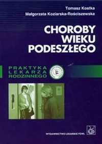 Choroby wieku podeszłego praktyka lekarza rodzinnego