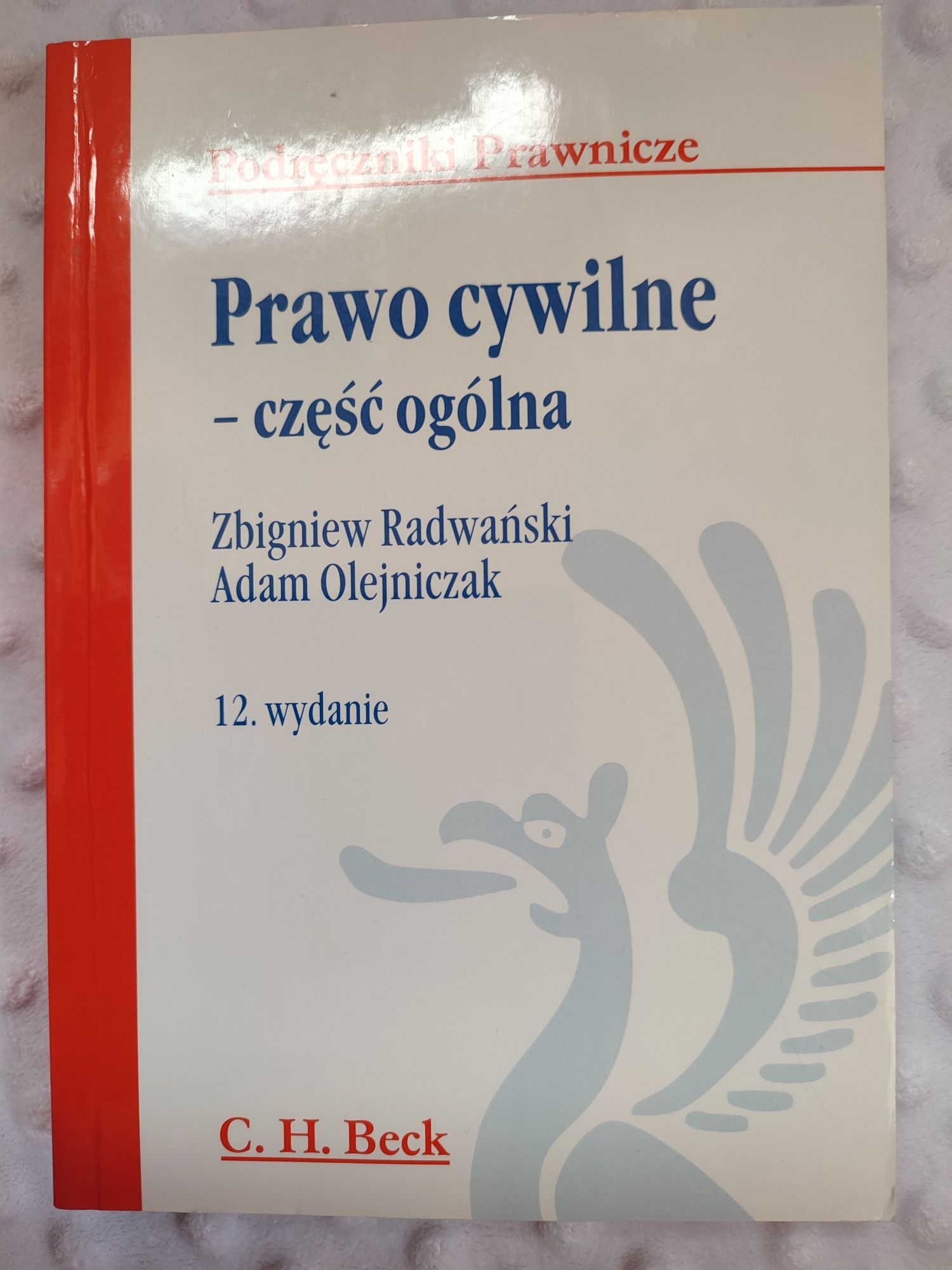 Beck Prawo cywilne część ogólna Radwański Olejniczak