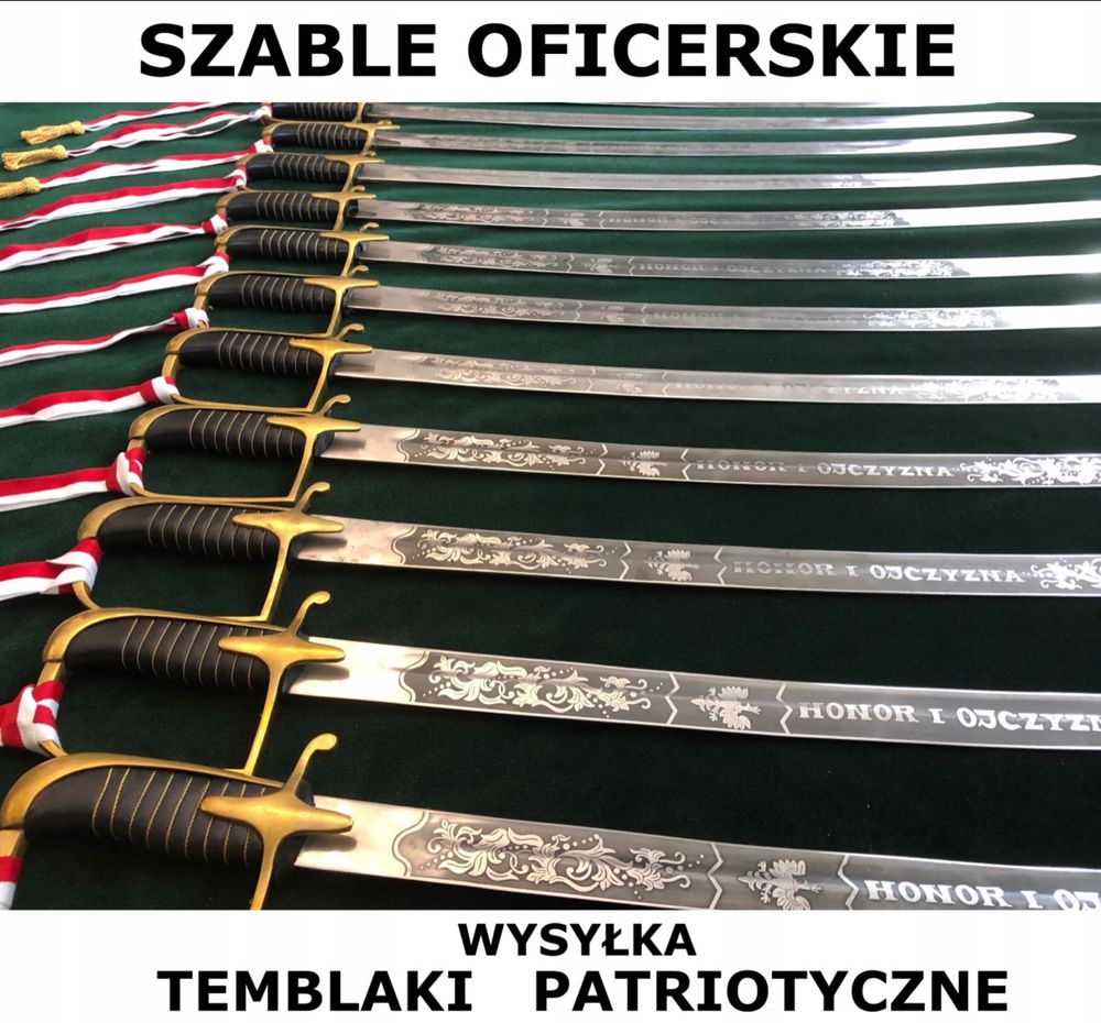 Szable oficerskie+TEMBLAKI PATRIOTYCZNE do szpaleru wysylka GRATIS