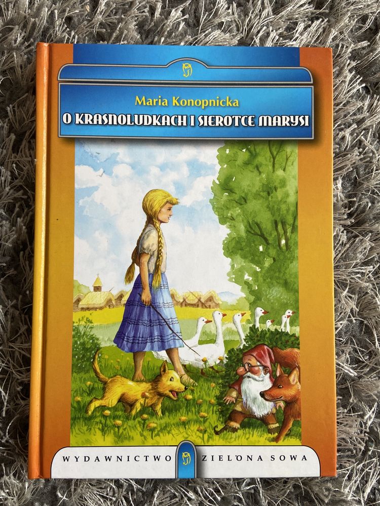 O krasnoludkach i sierotce Marysi - Maria Konopnicka