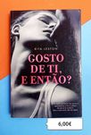 Gosto de ti e então? / Rita Leston - portes incluídos