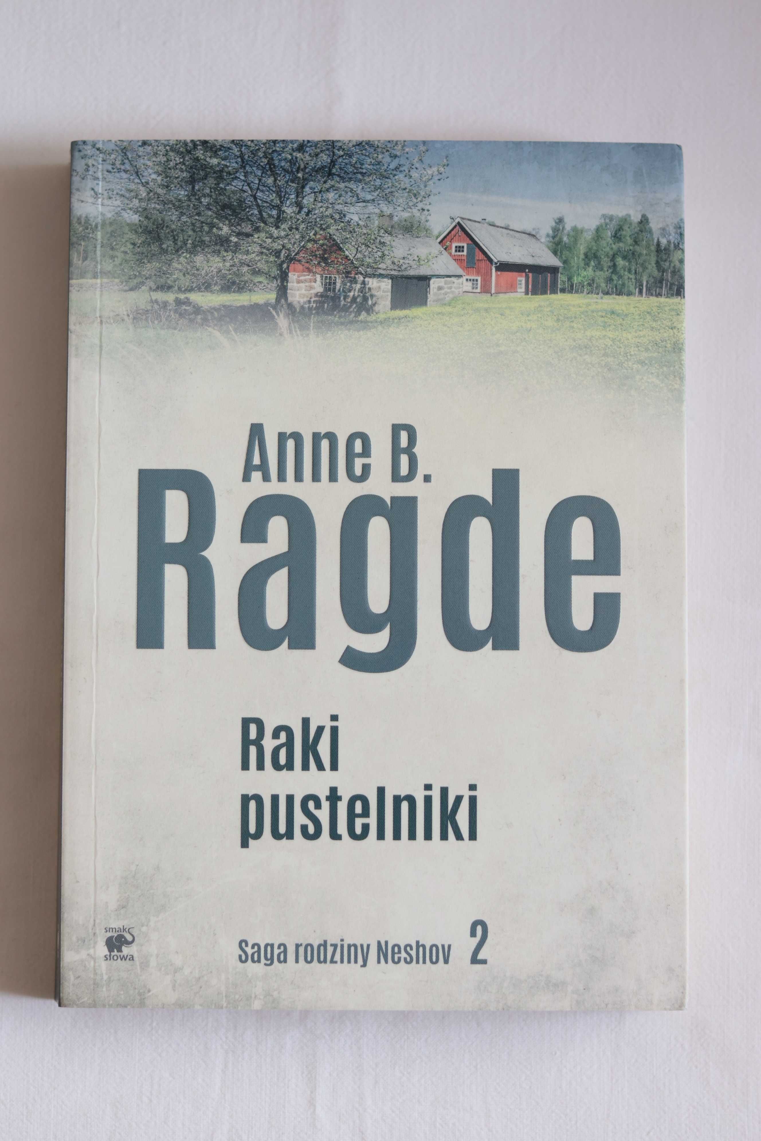 Raki pustelniki - Anne B. Ragde Saga rodziny Neshov (tom 2) książka