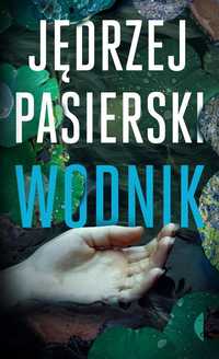 Wodnik, Jędrzej Pasierski