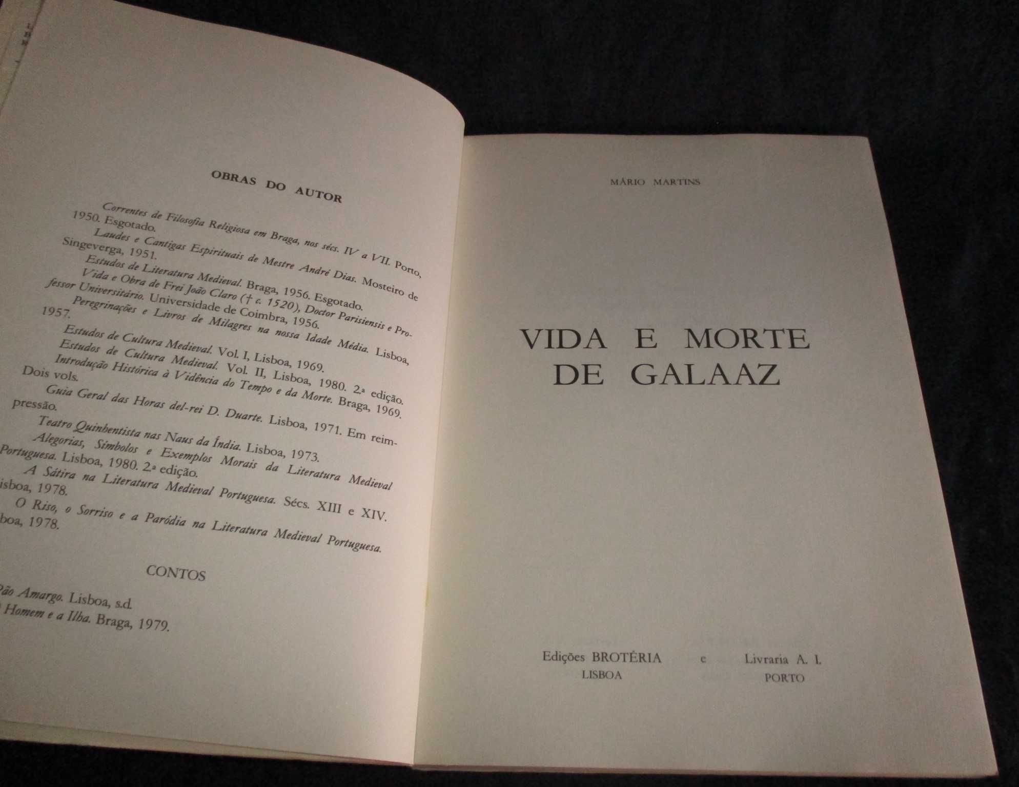 Livro Vida e Morte de Galaaz Mário Martins