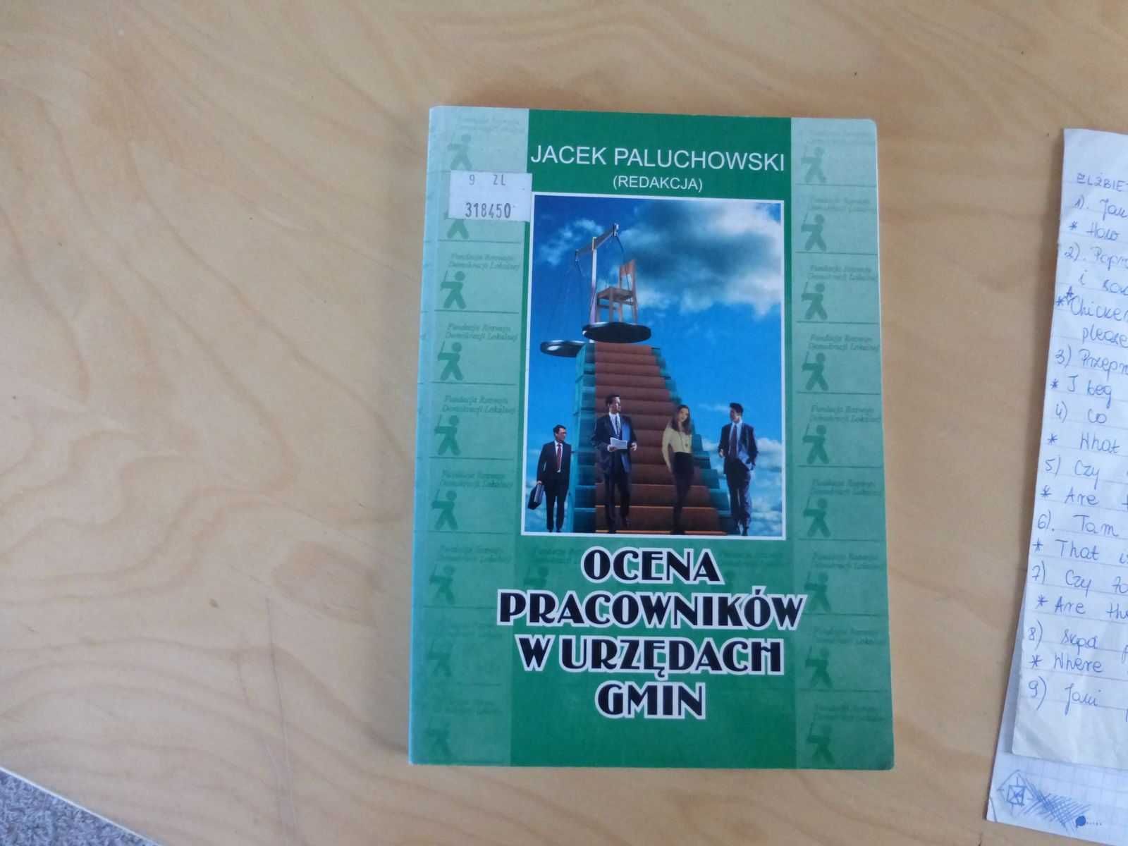 Ocena pracowników w urzędach gmin. Jacek Paluchowski