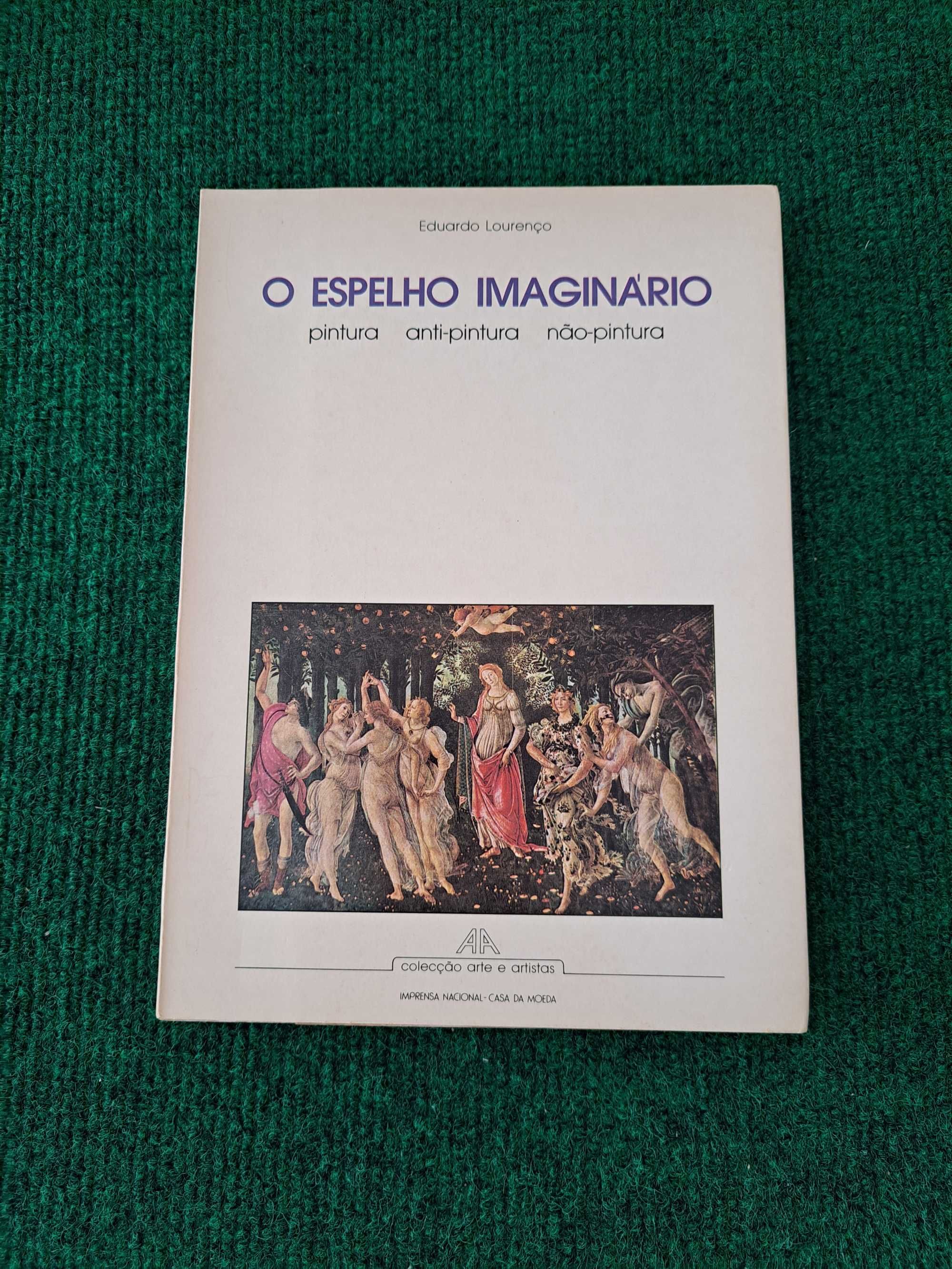 O Espelho Imaginário - Eduardo Lourenço