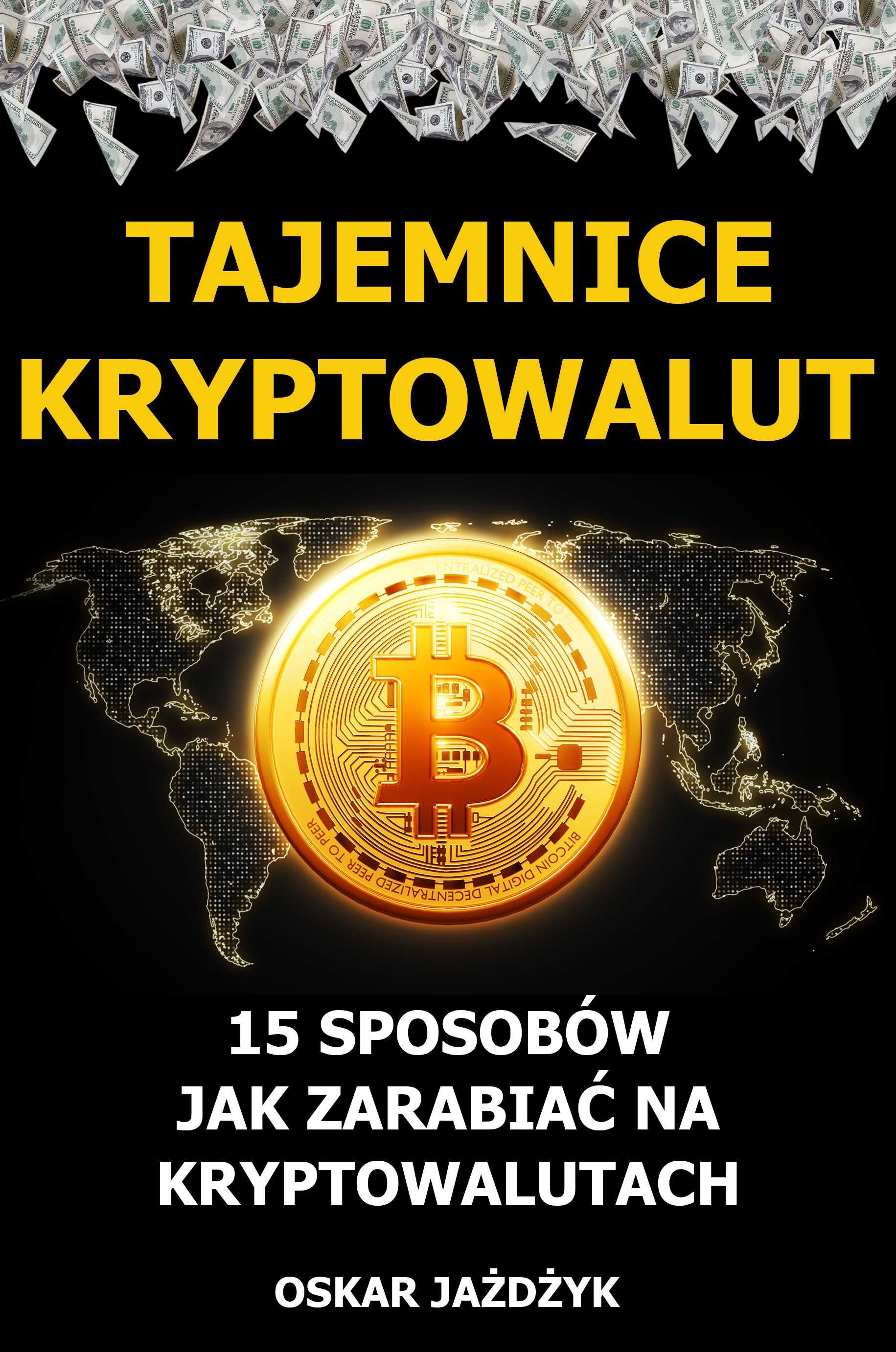 TAJEMNICE KRYPTOWALUT - Kryptowaluty Książka Bitcoin - Oskar Jażdżyk
