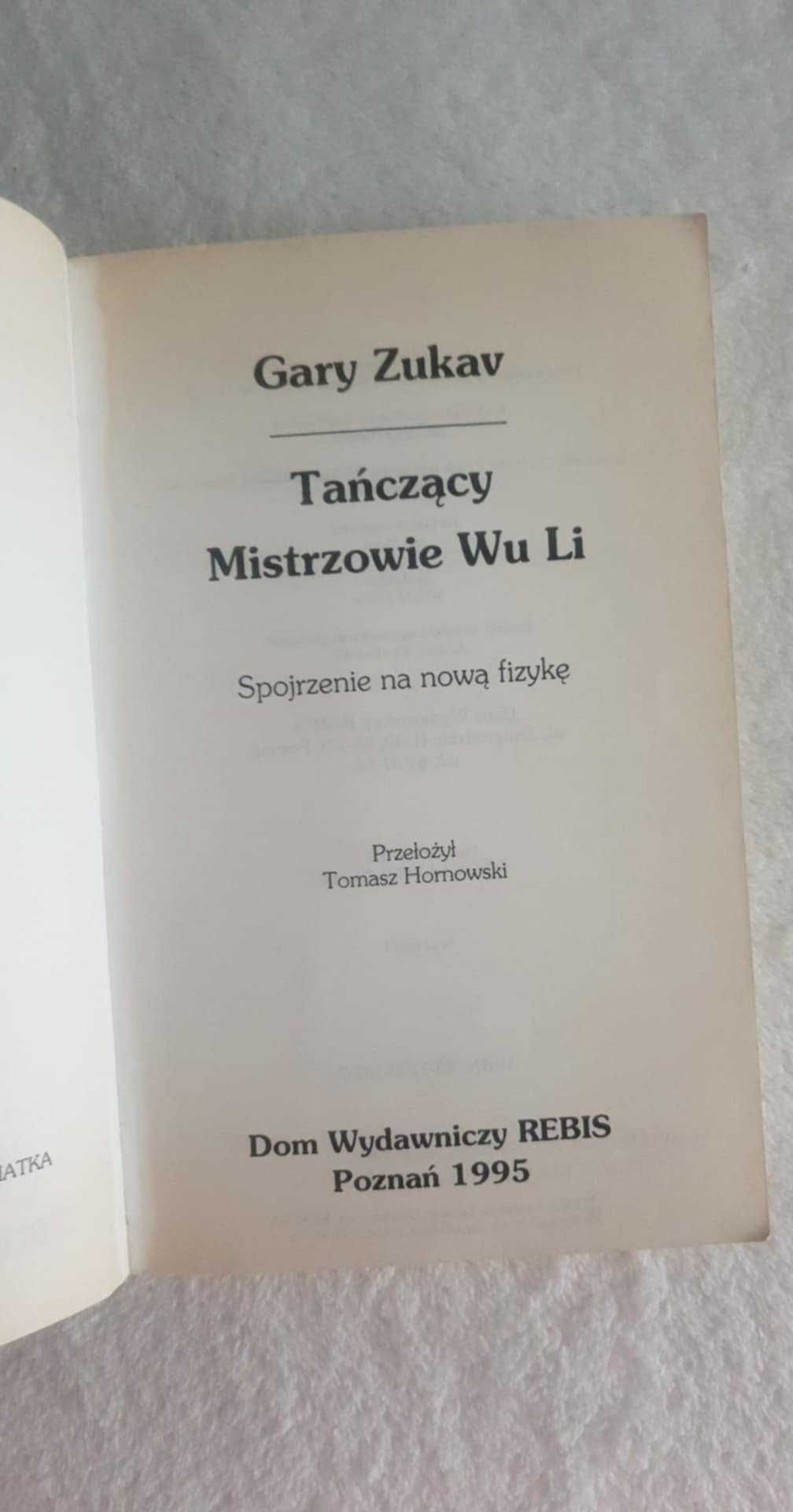 Tańczący Mistrzowie Wu Li Gary Zukav