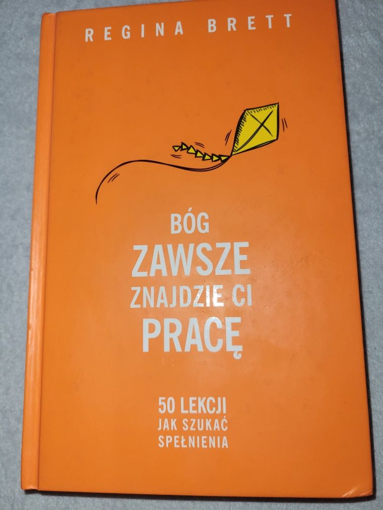 Regina Brett Bóg zawsze znajdzie ci pracę