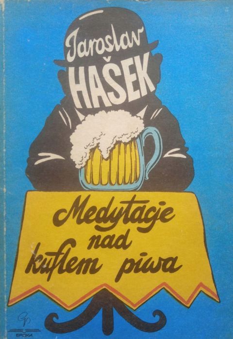 Medytacje Nad Kuflem Piwa Jaroslav Hasek