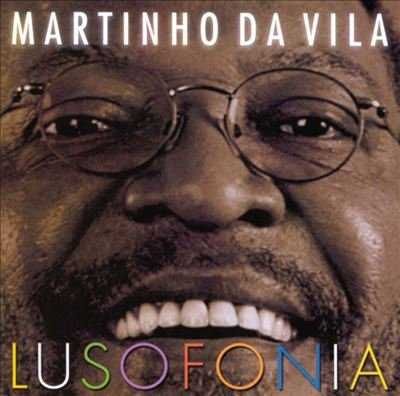 Martinho Da Vila – "Lusofonia" CD