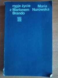 Maria Nurowska "Moje życie z Marlonem Brando"